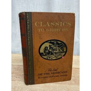 Vintage The Last Of The Mohicans By James Fenimore Cooper (Classics We Grow On)